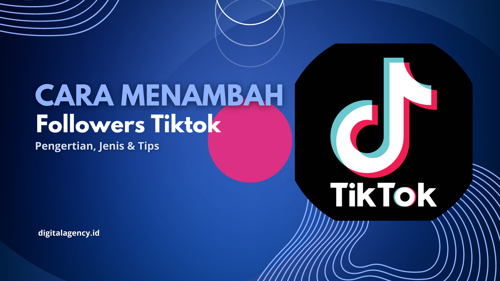 7 Cara Menambah Followers Tiktok Yang Mudah 