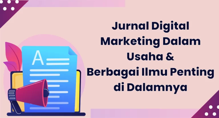 Jurnal Digital Marketing Dalam Usaha dan Berbagai Ilmu Penting di Dalamnya-01
